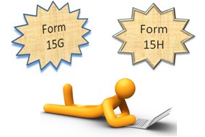 Understanding Form 15G and Form 15H